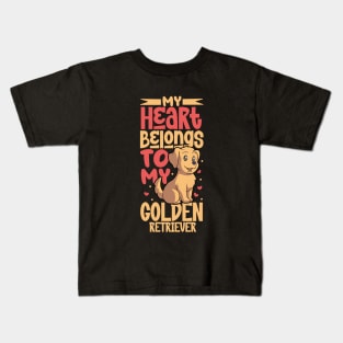 My heart belongs to my Golden Retriever Kids T-Shirt